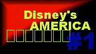 Chotank.com history of
Disney's America defeat
 in Virginia by Rudy A.--
 child of North Alabama